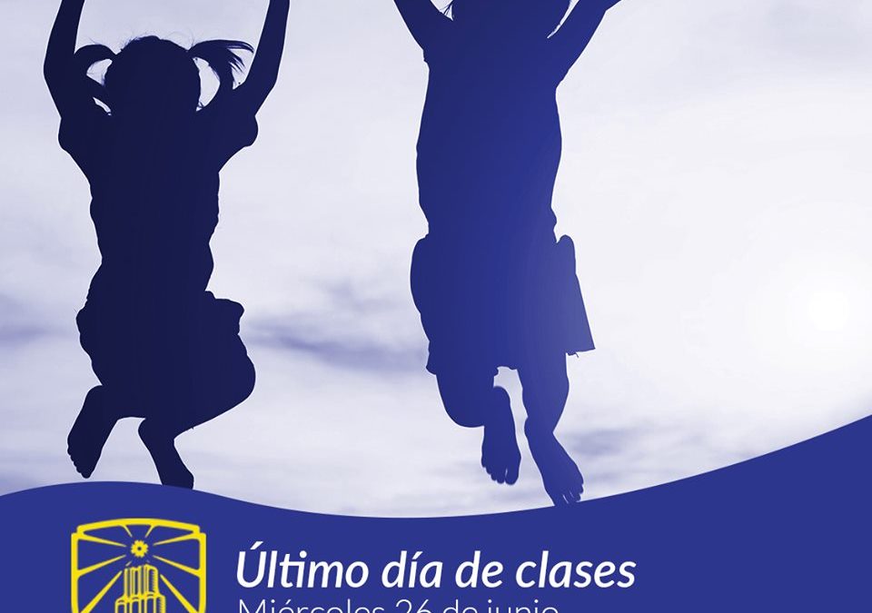 Colegio Dozal ¡ÚLTIMO DÍA DE CLASES!