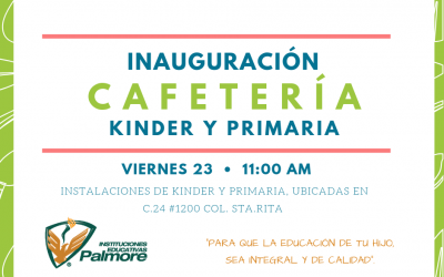 Inauguración de Cafetería Kínder y Primaria. Colegio Palmore.