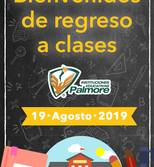 Regreso a Clases. Preparatoria Colegio Palmore.